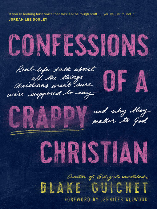 Title details for Confessions of a Crappy Christian by Blake Guichet - Available